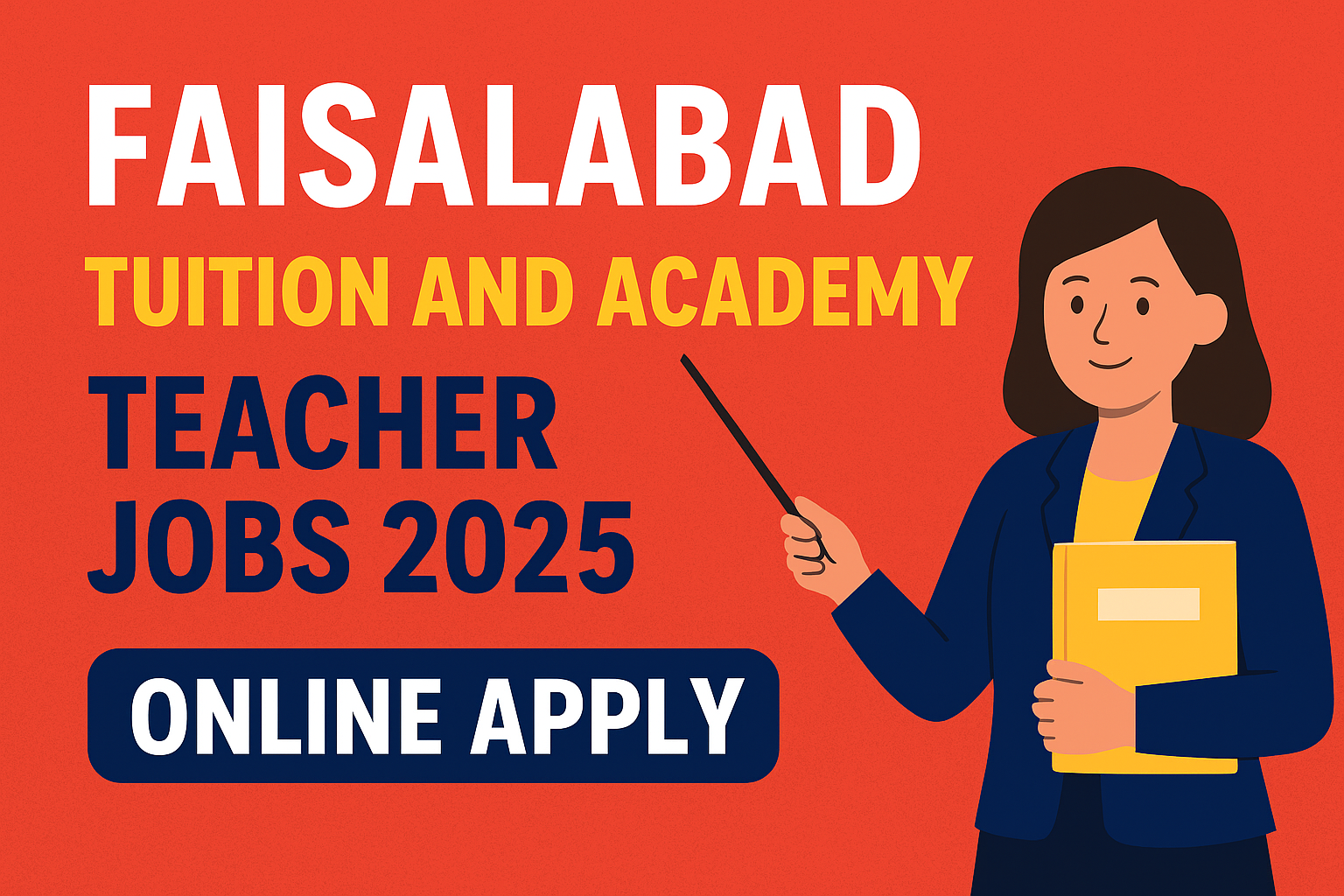 Find the Best Faisalabad Tuition and Academy Teacher Jobs 2025