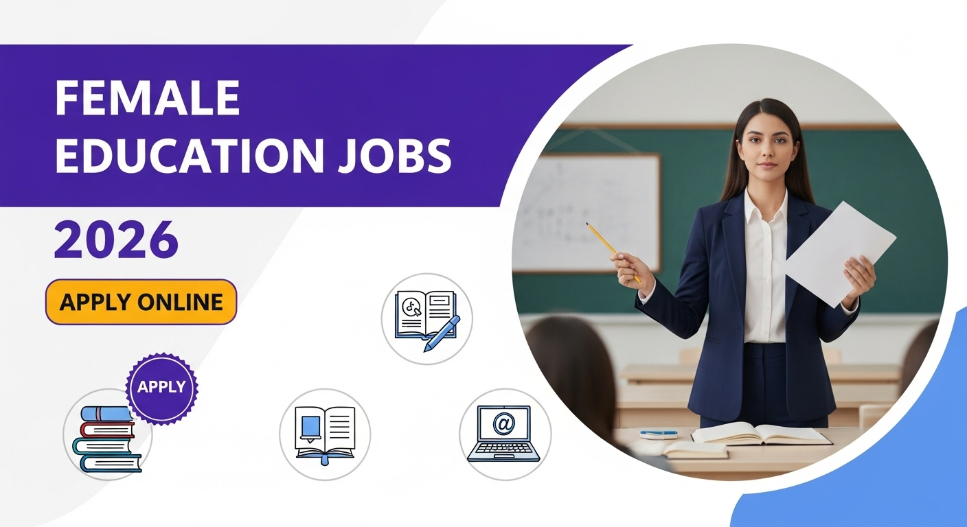 Latest Education Jobs in Faisalabad 2026 for Female