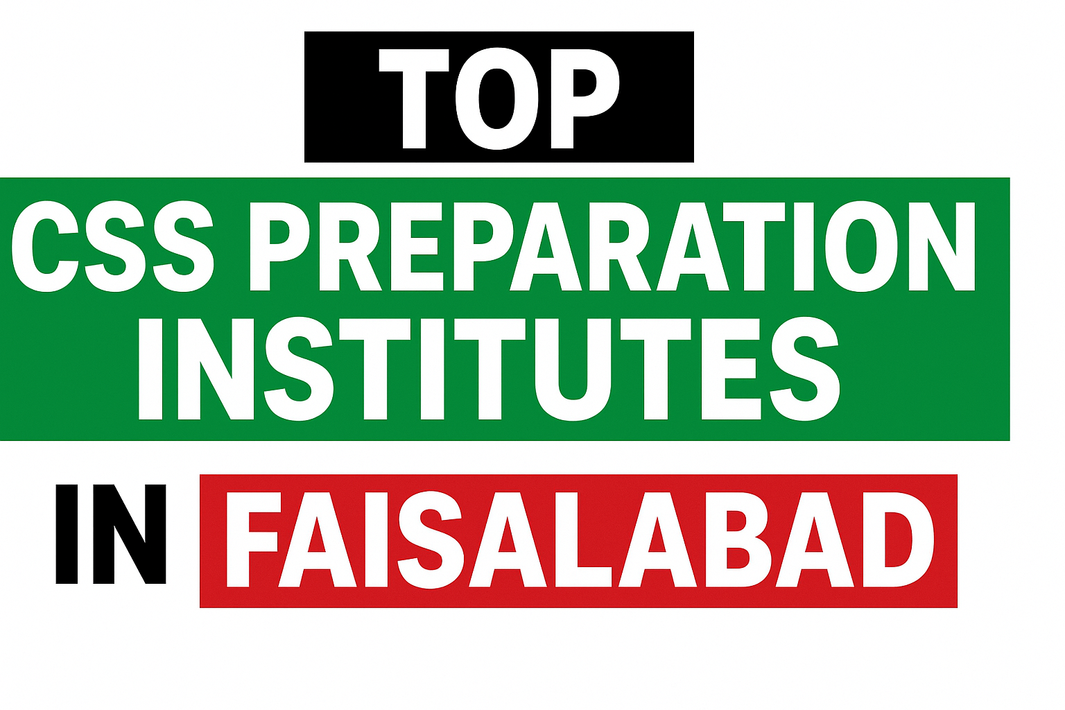 Top CSS Preparation Institutes in Faisalabad
